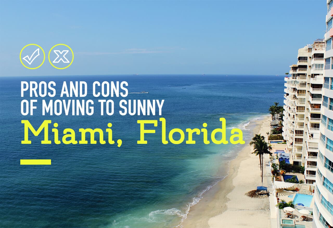The Pros and Cons of Moving to Miami, Florida
